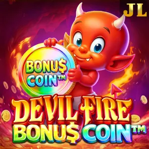 Jili : Devil Fire Bonu$ Coin&trade; - JFGAMING